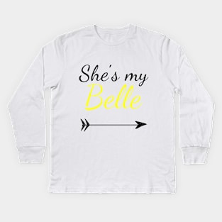 She's My Belle Kids Long Sleeve T-Shirt